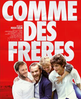 Смотреть Онлайн Как братья / Comme des freres [2012]
